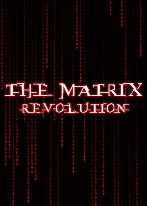 The Matrix Revolutions's poster