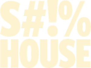 Shithouse's poster