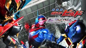 Kamen Rider Build: Be the One's poster