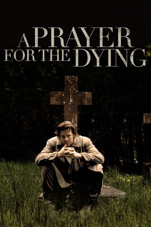A Prayer for the Dying's poster