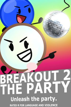 Breakout 2: The Party's poster