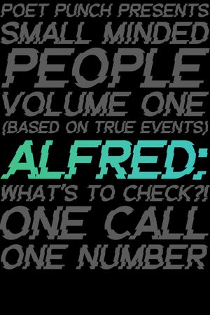 Small Minded People: Alfred's poster