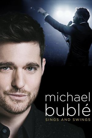 Michael Bublé Sings and Swings's poster