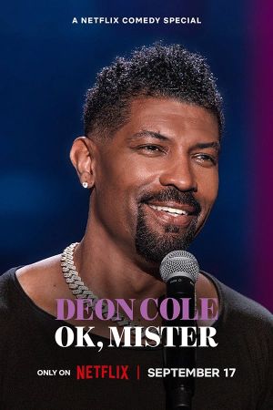 Deon Cole: Ok, Mister's poster