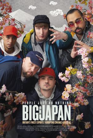 People Just Do Nothing: Big in Japan's poster