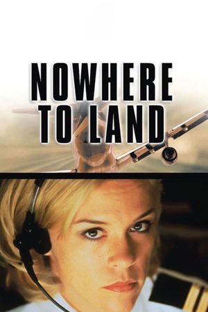 Nowhere to Land's poster