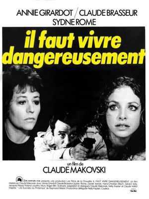 Il faut vivre dangereusement's poster