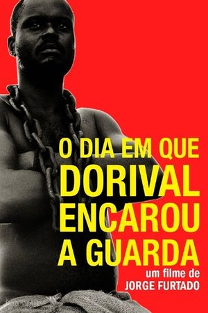The Day Dorival Faced the Guards's poster