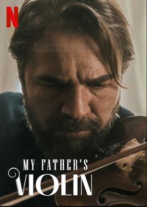 My Father's Violin's poster
