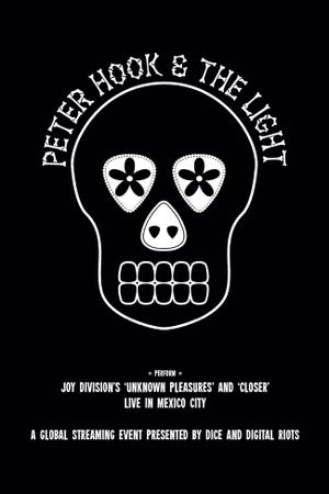 Peter Hook & The Light: Live in Mexico City's poster