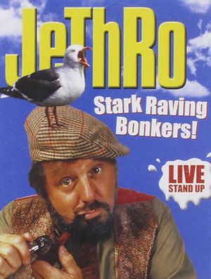 Jethro: Stark Raving Bonkers's poster