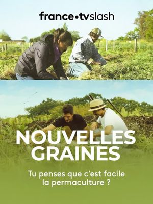 Nouvelles graines's poster