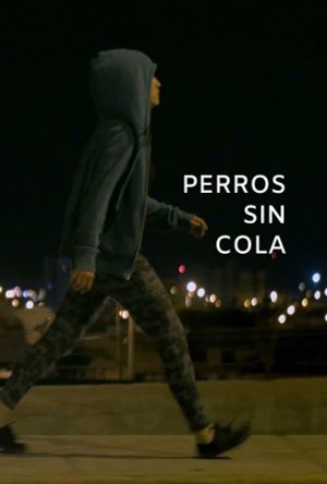 Perros sin cola's poster