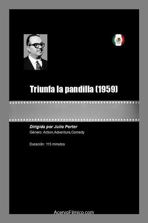 Triunfa la pandilla's poster