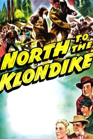 North to the Klondike's poster