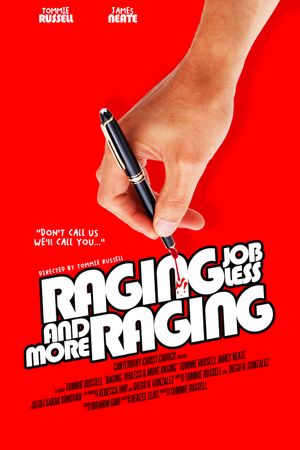 Raging, Jobless and more Raging's poster