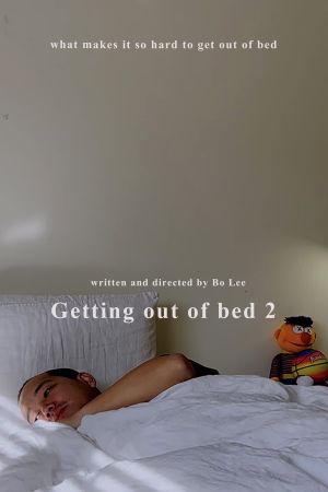 Getting out of bed part 2's poster