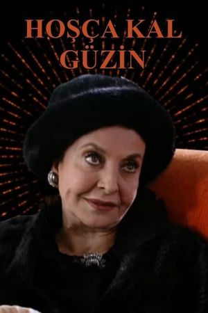 Hosça Kal Güzin's poster