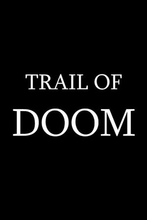 Trail of Doom's poster