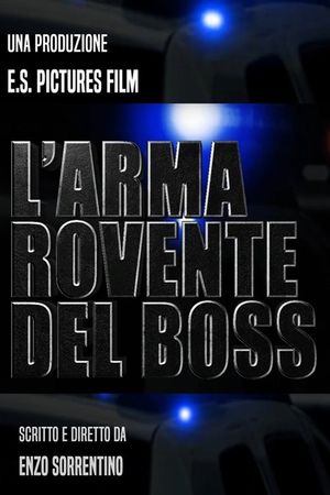 L'arma rovente del boss's poster
