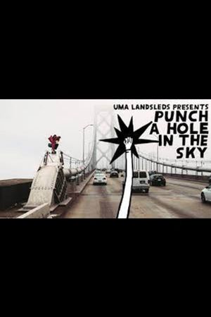 UMA Landsleds' - Punch a Hole in the Sky's poster