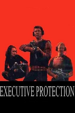 Executive Protection's poster