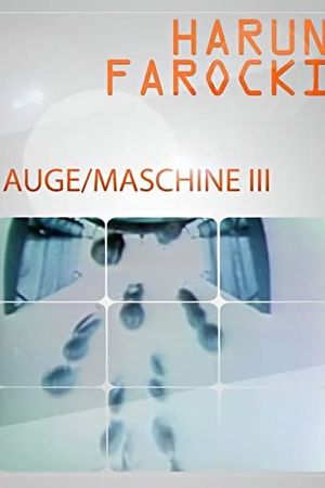 Eye / Machine III's poster