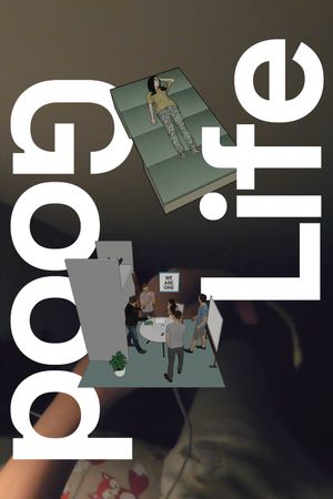 Good Life's poster