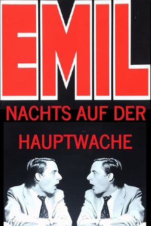 Emil - Nachts auf der Hauptwache's poster