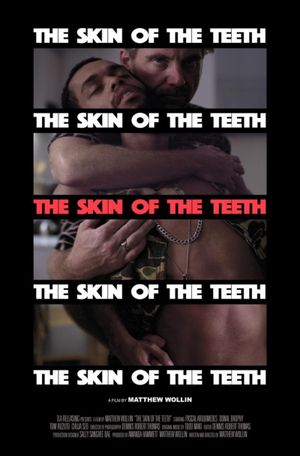 The Skin of the Teeth's poster