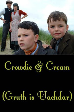 Crowdie and Cream's poster