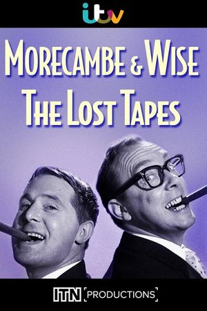 Morecambe & Wise: The Lost Tapes's poster