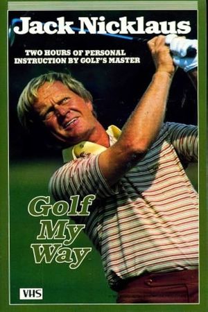 Jack Nicklaus: Golf My Way's poster image