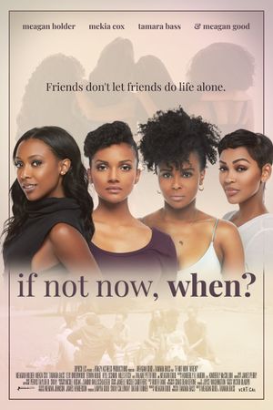 If Not Now, When?'s poster