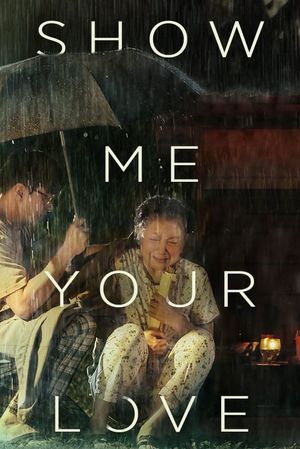 Show Me Your Love's poster