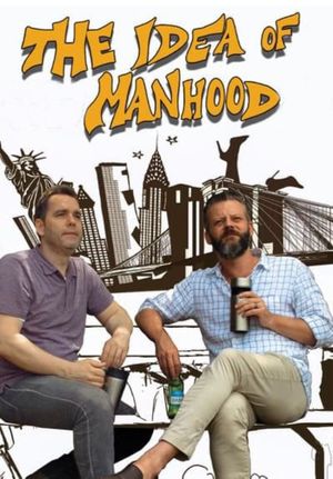 The Idea of Manhood's poster