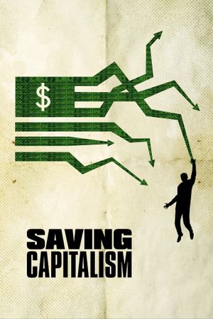 Saving Capitalism's poster image