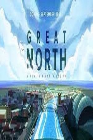 Great North: A Run. A River. A Region.'s poster