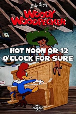 Hot Noon or 12 O'Clock for Sure's poster
