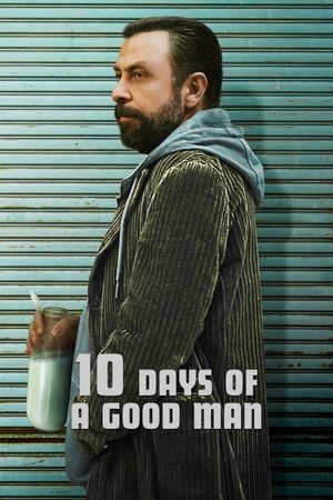10 Days of a Good Man's poster