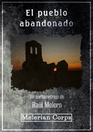 El pueblo abandonado's poster