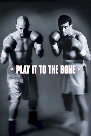 Play It to the Bone's poster