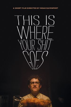 This Is Where Your Shit Goes's poster image