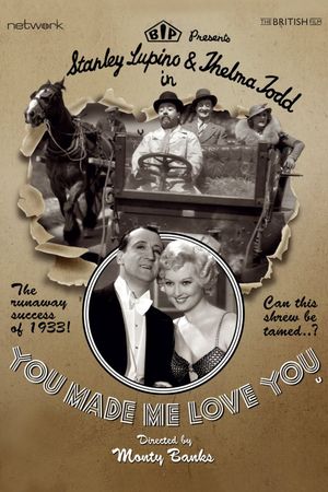 You Made Me Love You's poster