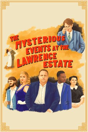 The Mysterious Events at the Lawrence Estate's poster