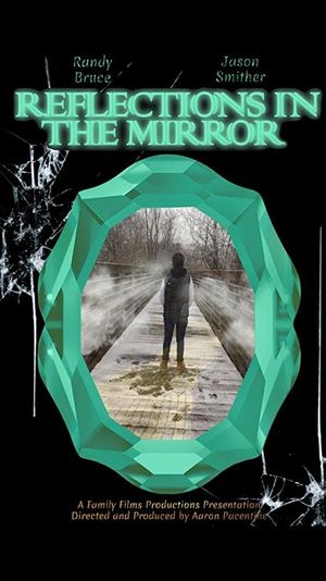 Reflections in the Mirror's poster