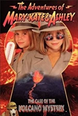 The Adventures of Mary-Kate & Ashley: The Case of the Volcano Mystery's poster