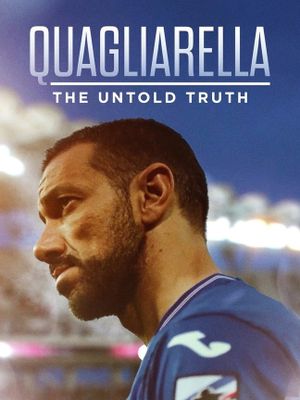 Quagliarella: The Untold Truth's poster