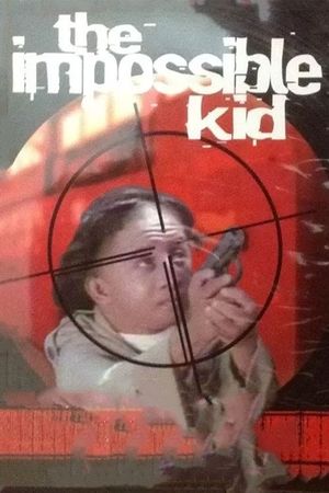 The Impossible Kid's poster