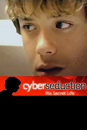 Cyber Seduction: His Secret Life's poster